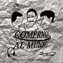 Comernos Al Mundo (feat. Smoke Drop & Mr.Bear) [Explicit]