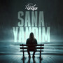 Sana Yandım