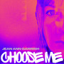 Choose Me