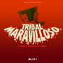 Tribal Maravilloso