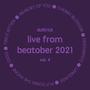 live from beatober 2021, vol. 4