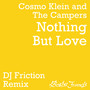 Nothing But Love (DJ Friction Remix)