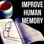 Improve Human Memory - Instrumental Relaxing Music for Reading, New Age, Study Music for Your Brain Power