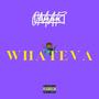 Whateva (Explicit)