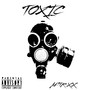 Toxic (Explicit)