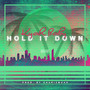 Hold It Down (Explicit)