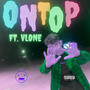 ONTOP (feat. Lil Vlone) [Explicit]