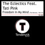 Freedom In My Mind (The Remixes - Part 02)