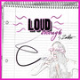 LOUD Enough