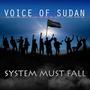 System Must Fall (feat. Muna Majdi, Chin Chillah, WD Alzain, Nile, Milz, Moe, Ariel, Hassan, Marzoug, Fox & Abu)