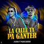 La Calle Ta Pa Ganter