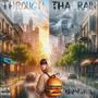 Through Tha Rain (Explicit)