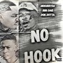 No Hook (feat. Biig Dae & Don Dotta) [Explicit]