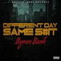 Different Day Same *** (Explicit)