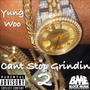 Cant Stop Grindin 2 (Explicit)