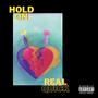 Hold On Real Quick (Explicit)