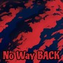 No Way Back (Explicit)