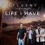 Life I Have (feat. Matt Keegan)