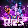 Cant Be OPR (feat. OPR CLEAN) [Explicit]