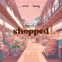 shopped (feat. Nina.lony)