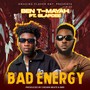 Bad Energy (Explicit)