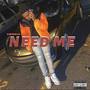 Need Me (Explicit)