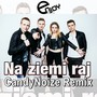 Na ziemi raj (CandyNoize Remix)