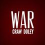 War (feat. Doley) [Explicit]