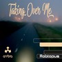 Taking Over Me EP