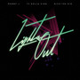 Lights Out (feat. Ty Dolla $ign & Rich The Kid) [Explicit]