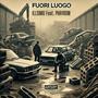 Fuori Luogo (feat. Phayrow Dealz) [Explicit]