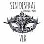 Sin Disfraz (feat. Claudio Bertolin) [Electro Mix]