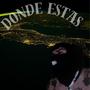 DONDE ESTAS (Explicit)