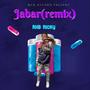 Jabar(remix) [Explicit]