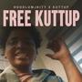 Free Kuttup (feat. Kuttup) [Explicit]