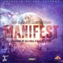 Manifest (feat. LoyaltyOverLoot) [Explicit]