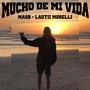 Mucho De Mi Vida (Explicit)