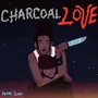 Charcoal Love