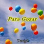 Para Gozar