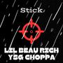 Stick (feat. Ysg Young Choppa) [Explicit]