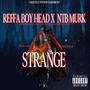 Strange (feat. Ntb Murk) [Explicit]