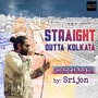 Straight Outta Kolkata