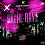 Social Rave (Explicit)