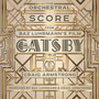 The Orchestral Score From Baz Luhrmann's Film The Great Gatsby
