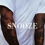 Snooze (Explicit)