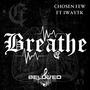 Breathe (feat. 1WayTK)