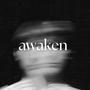 awaken (Explicit)