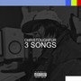 3 Songs (Instrumentals) [Explicit]