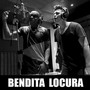 Bendita Locura (Radio Edit)