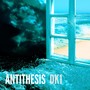 Antithesis (2024 Remaster)